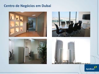 Centro de Negócios em Dubai
 