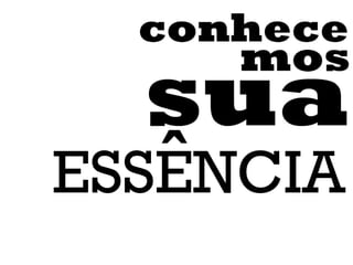 ESSENCIA
 