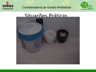 Situações Práticas
 