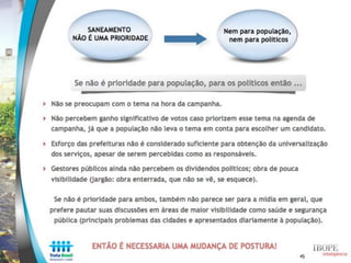 Estudo Trata Brasil: Percepção sobre saneamento - IBOPE