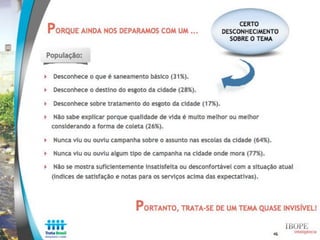 Estudo Trata Brasil: Percepção sobre saneamento - IBOPE