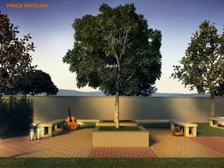 PRAÇA SAPUCAIA
 
