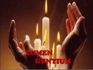 LUMEN   GENTIUM 