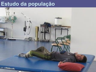 Estudo da população
 