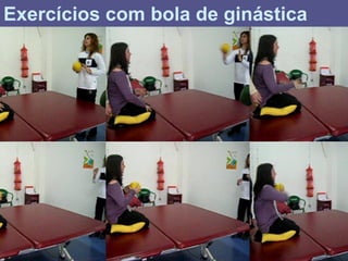 Exercícios com bola de ginástica
 