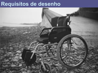 Requisitos de desenho
 