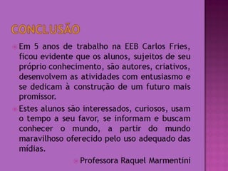 Profa: Adilene Hensel Matias
 