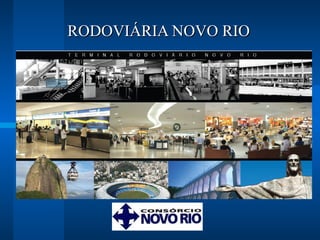 RODOVIÁRIA NOVO RIO 