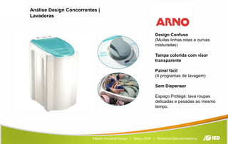  Comercial composto de família tradicional, com pai, mãe, filhos, avós e netos.TV11Master Industrial Design   |   Março 2009   |   Workshop Eletrodomésticos