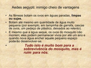 Mas Botam Apresentacao controle aedesaegypti | PPT