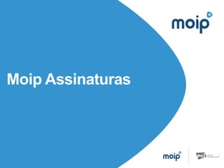 Tudo o que você
precisa saber sobre
pagamentos online
Moip Assinaturas
 