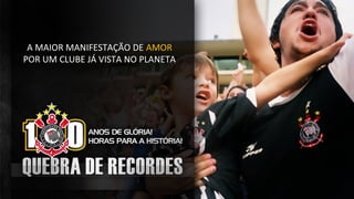 A MAIOR MANIFESTAÇÃO DE AMOR
POR UM CLUBE JÁ VISTA NO PLANETA
 