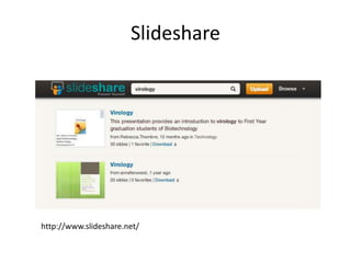 Slideshare
http://www.slideshare.net/
 