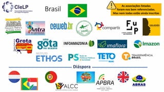 Brasil
Diáspora
As associações listadas
foram-nos bem referenciadas.
Mas nem todas estão ainda inscritas
 