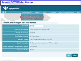 Acesso DCTFWeb - Menus
 