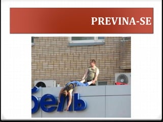 PREVINA-SE
 