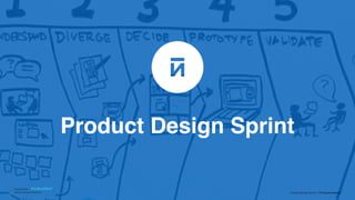 Product Design Sprint | PorQueAcademy
Developed by
©2015 All Rights Reserved
Product Design Sprint
 