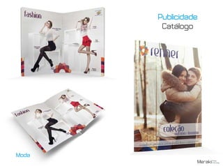 Publicidade
Catálogo
Moda
 