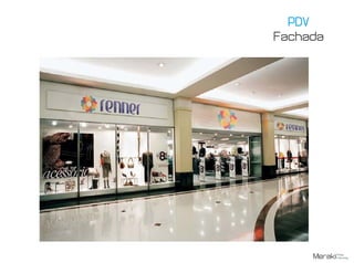 PDV
Fachada
 