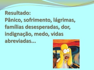12 crianças e adolescentes mortos...17 feridos...