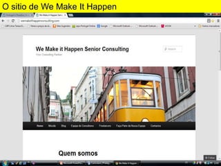 O sitio de We Make It Happen

 