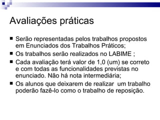 Critério de aprovação Média >= 7,0 aprovado Média <7,0 e >= 4,0 final Média < 4,0 reprovado 