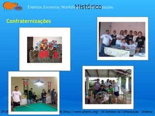 GU's geralmente... reunem-se periodicamente   realizam conferências anuais ou com maior frequência    realizam palestras públicas   possuem uma newsletter    possuem uma biblioteca de livros e/ou ferramentas   possuem um site   fornecem suporte técnico   realizam eventos sociais 