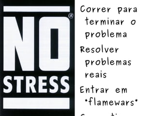 Correr para terminar o problema 