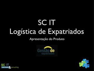 SC IT Logística de Expatriados ,[object Object]