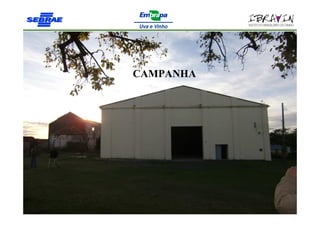 CAMPANHA
 