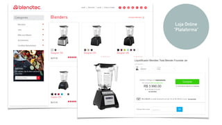 Loja Online
"Plataforma"
 