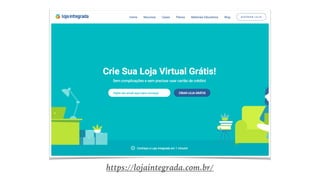 https://lojaintegrada.com.br/
 