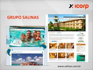GRUPO SALINAS




                www.salinas.com.br
 