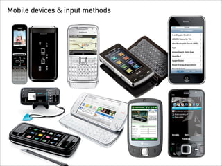 Mobile devices & input methods
 
