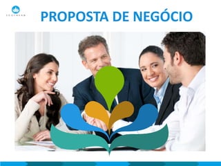 PROPOSTA DE NEGÓCIO
 