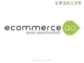 e-Commerce GO :: Confidencial
 