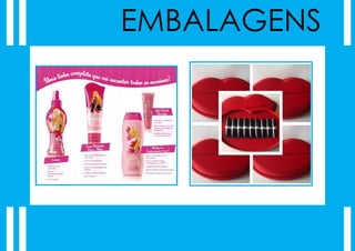 EMBALAGENS
 