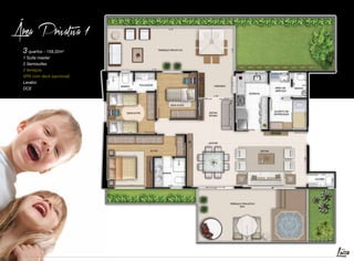 Área Privativa
3 quartos - 159,32m

2

1 Suíte master
2 Semisuítes
2 terraços
SPA com deck (opcional)
Lavabo
DCE

1

 