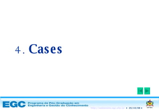 4.  Cases 