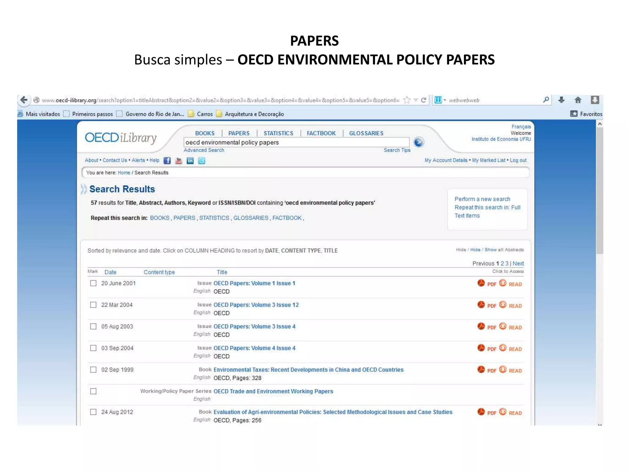 PAPERS
Busca simples – OECD ENVIRONMENTAL POLICY PAPERS
 