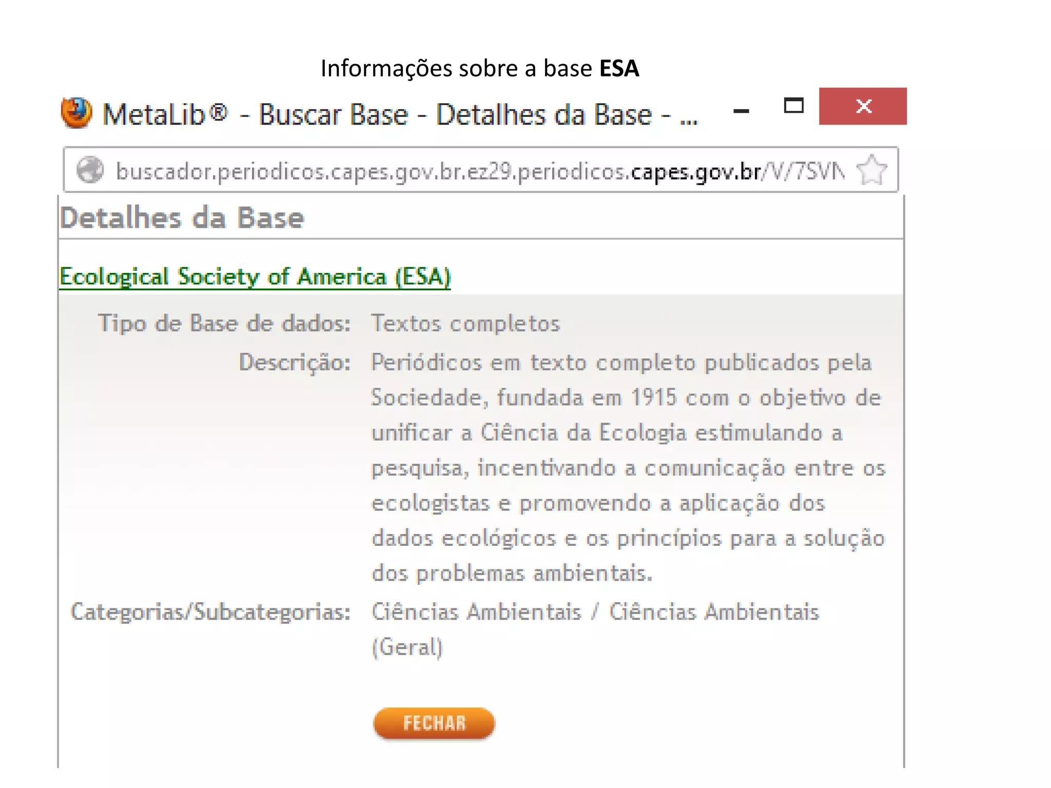 Informações sobre a base ESA
 