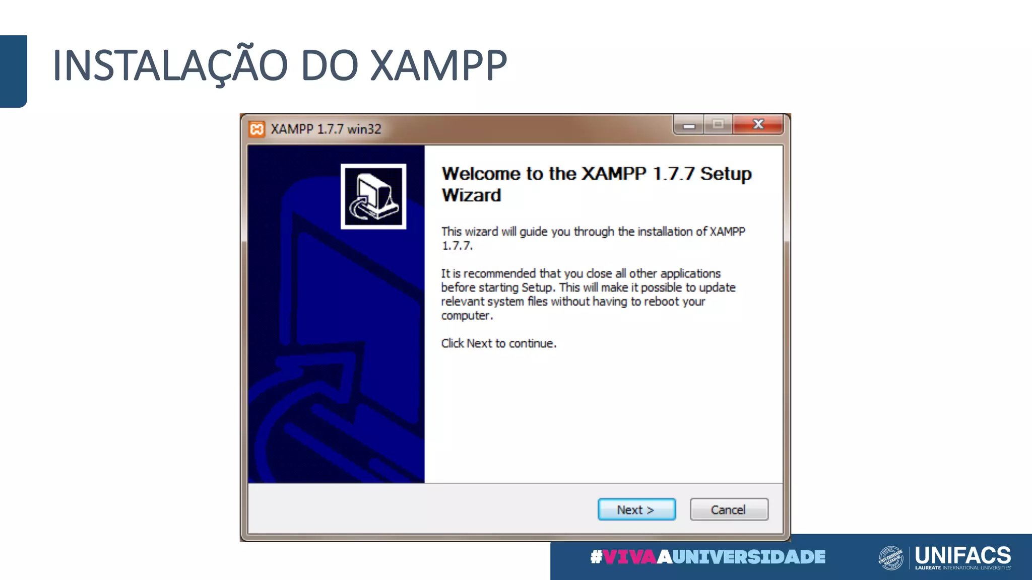 INSTALAÇÃO	DO	XAMPP
 