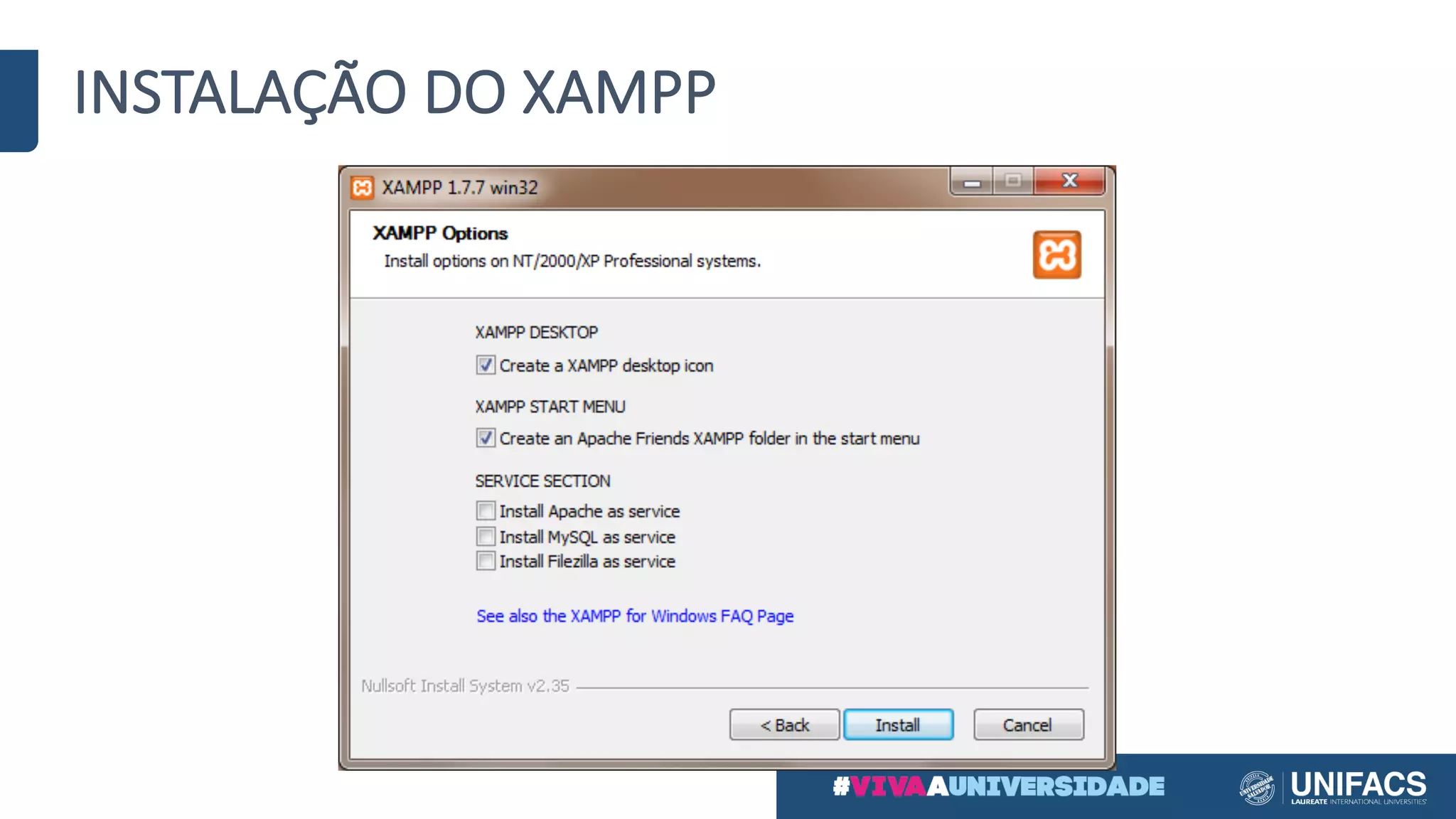 INSTALAÇÃO	DO	XAMPP
 