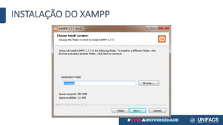 INSTALAÇÃO	DO	XAMPP
 