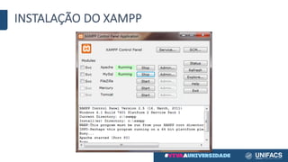 INSTALAÇÃO	DO	XAMPP
 