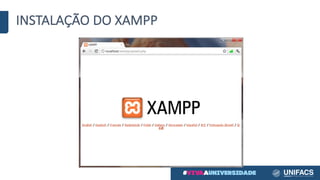 INSTALAÇÃO	DO	XAMPP
 