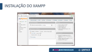 INSTALAÇÃO	DO	XAMPP
 