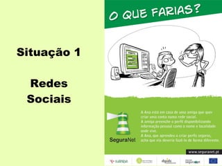 Situação 1 Redes Sociais 