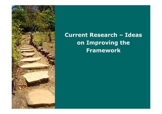 Current Research – Ideas
on Improving theon Improving the
Framework
© ELO Group all rights reserved.
 