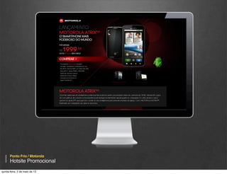 Extra / Sony Xperia

Hotsite Promocional
quinta-feira, 9 de janeiro de 14

 